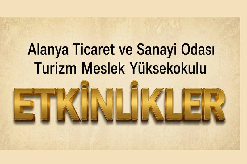 2026 YILINDA GERÇEKLEŞTİRİLEN ETKİNLİKLER